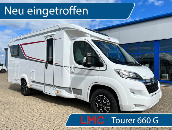 Neu eingetroffen: LMC Tourer 660 G